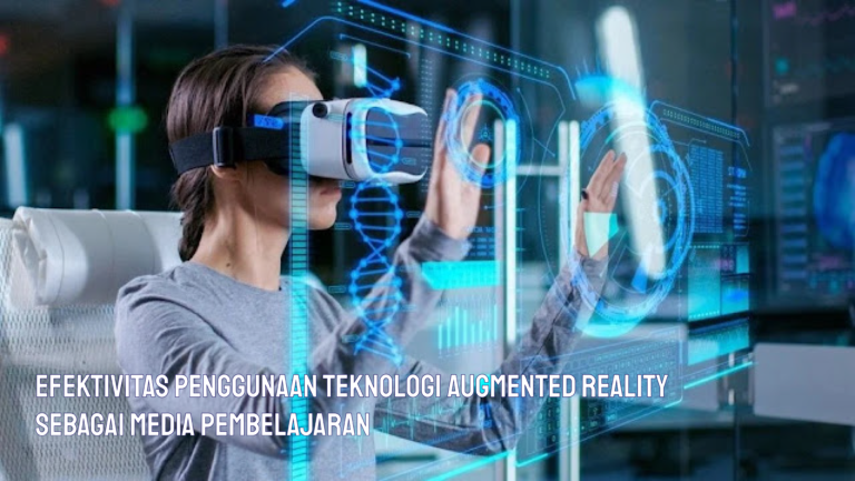 Media Pembelajaran Berbasis Augmented Reality Meningkatkan Pemahaman Siswa Hingga 75%